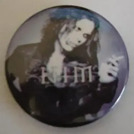 Badge HIM - Deep Shadows and Brilliant Highlights