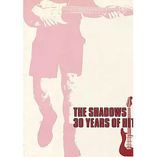 Shadows - 30 years of Hits