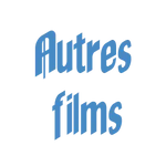 Autres films