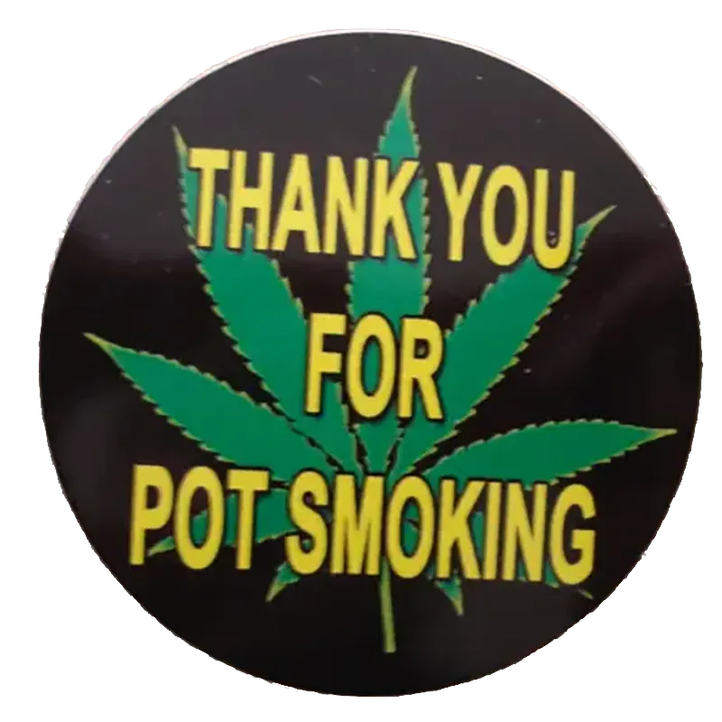 Autocollant Cannabis - Thank you for pot smoking