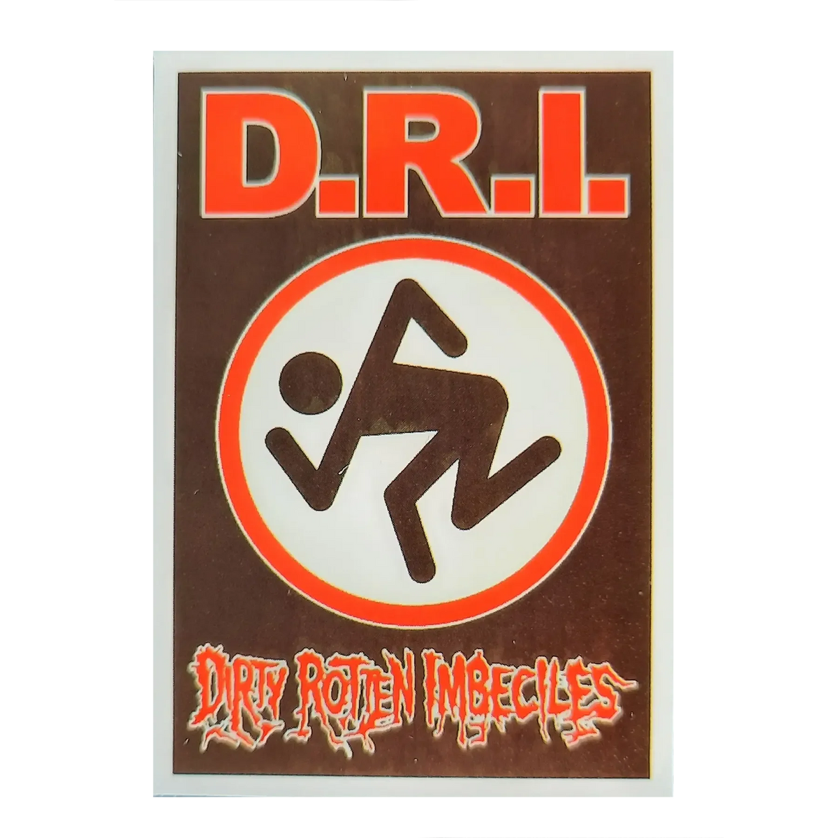 Autocollant Dirty Rotten Imbeciles