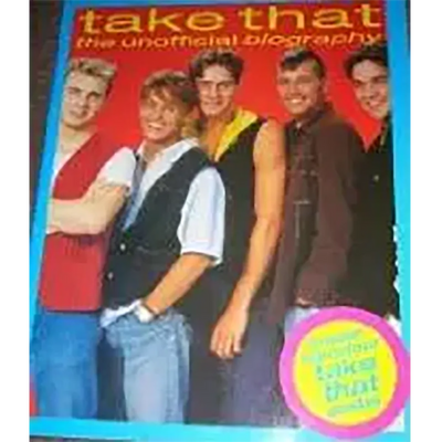 Livre Take That – The Unofficial Biography illustrée