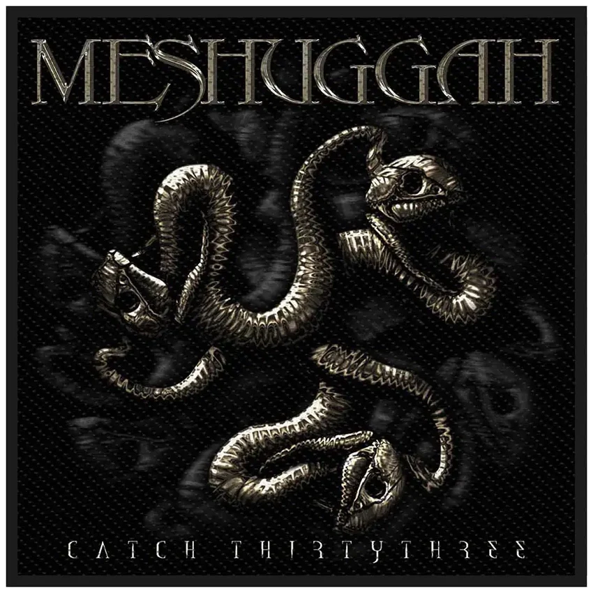 Ecusson Meshuggah - Catch Thirty Three